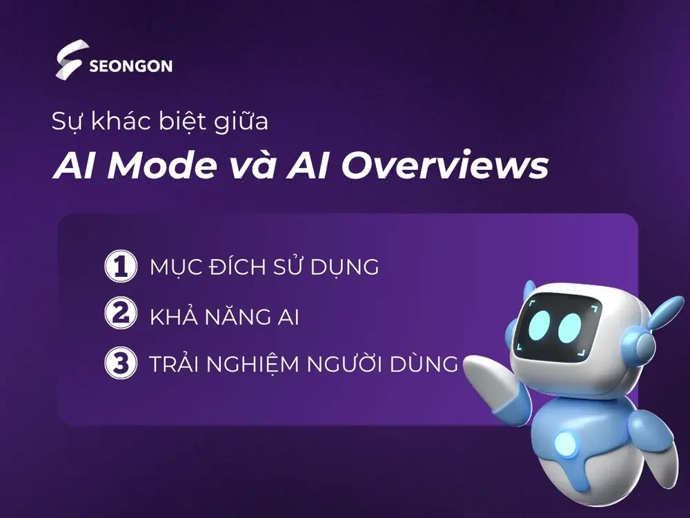 Khám phá sự khác biệt giữa AI Mode và AI Overviews