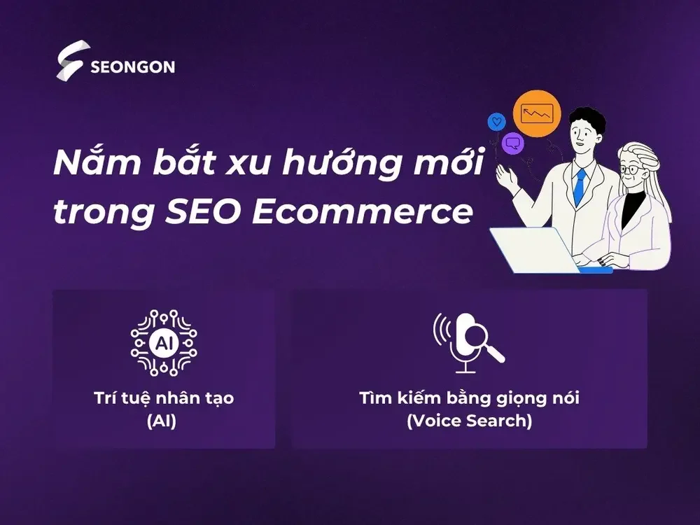 Nắm bắt xu hướng mới trong SEO Ecommerce