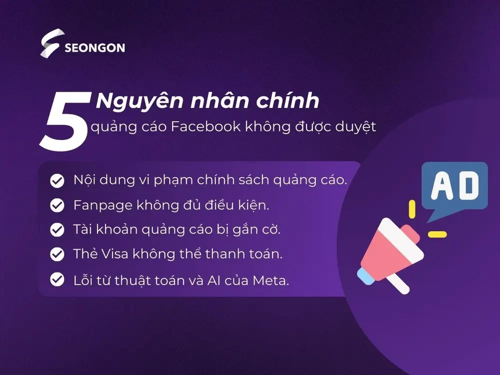 Nguyên nhân quảng cáo bị từ chối là do vi phạm chính sách, tiêu chuẩn của nền tảng