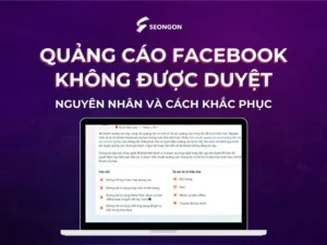 Quảng cáo Facebook không được duyệt