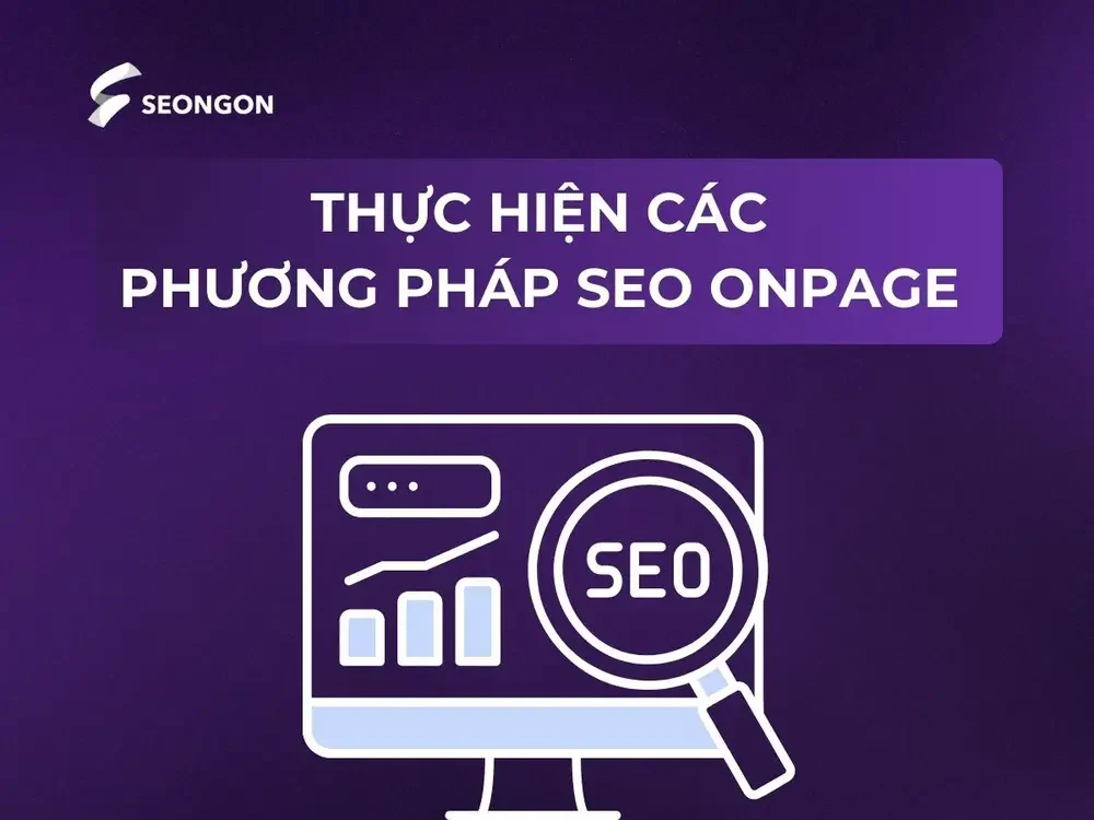 Thực hiện các phương pháp SEO onpage