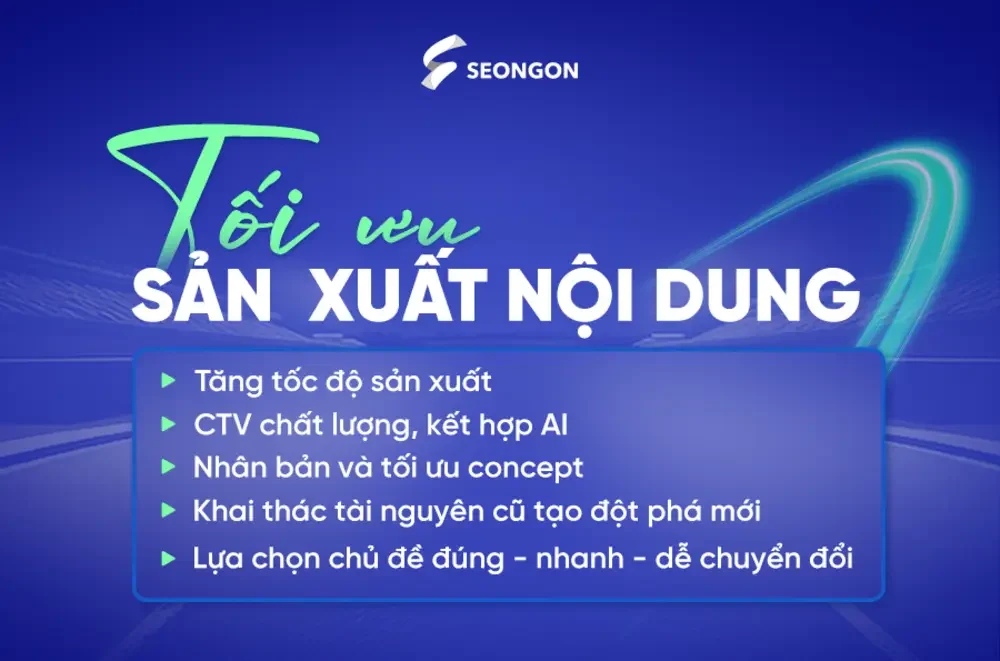 Tối ưu quy trình sản xuất nội dung chất lượng