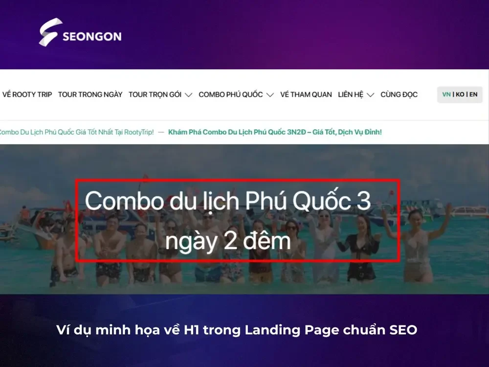 Ví dụ minh họa về H1 trong Landing Page chuẩn SEO