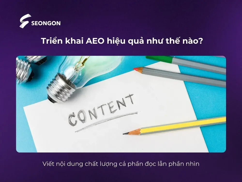 Viết nội dung chất lượng cả phần đọc lẫn phần nhìn
