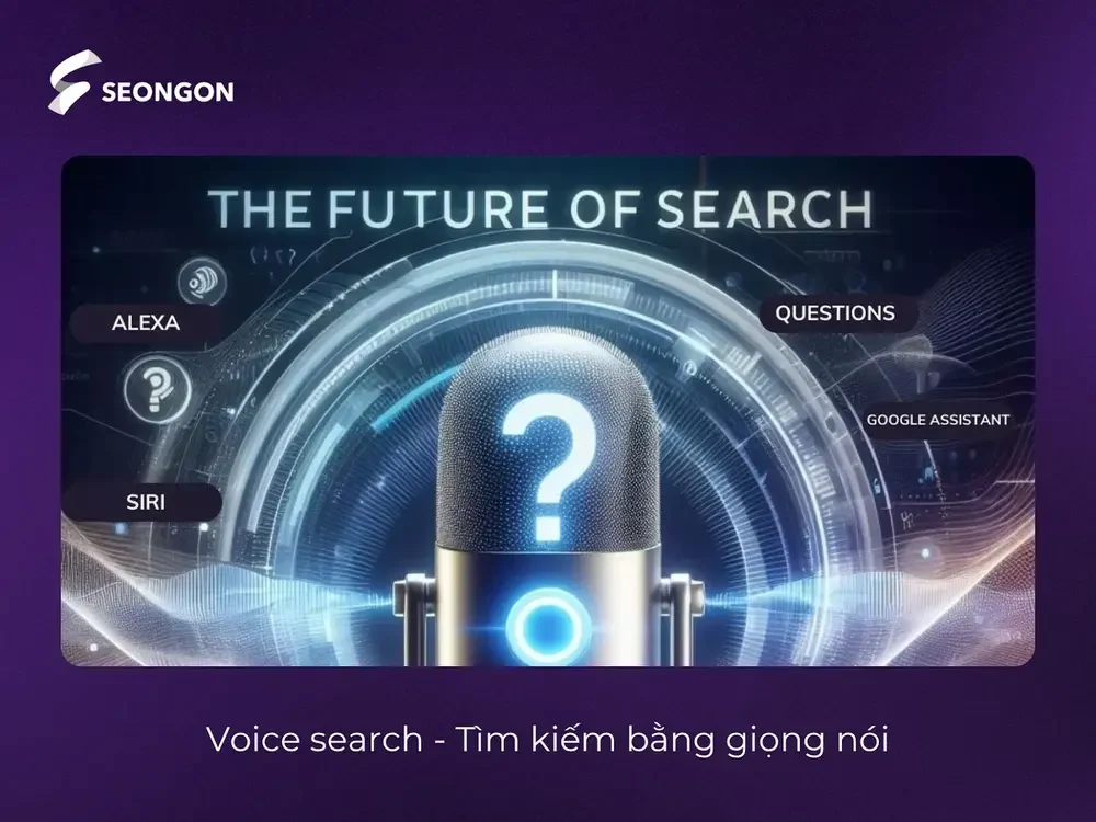 Voice search là công nghệ cho phép người dùng tìm kiếm thông tin bằng cách nói chuyện trực tiếp với thiết bị