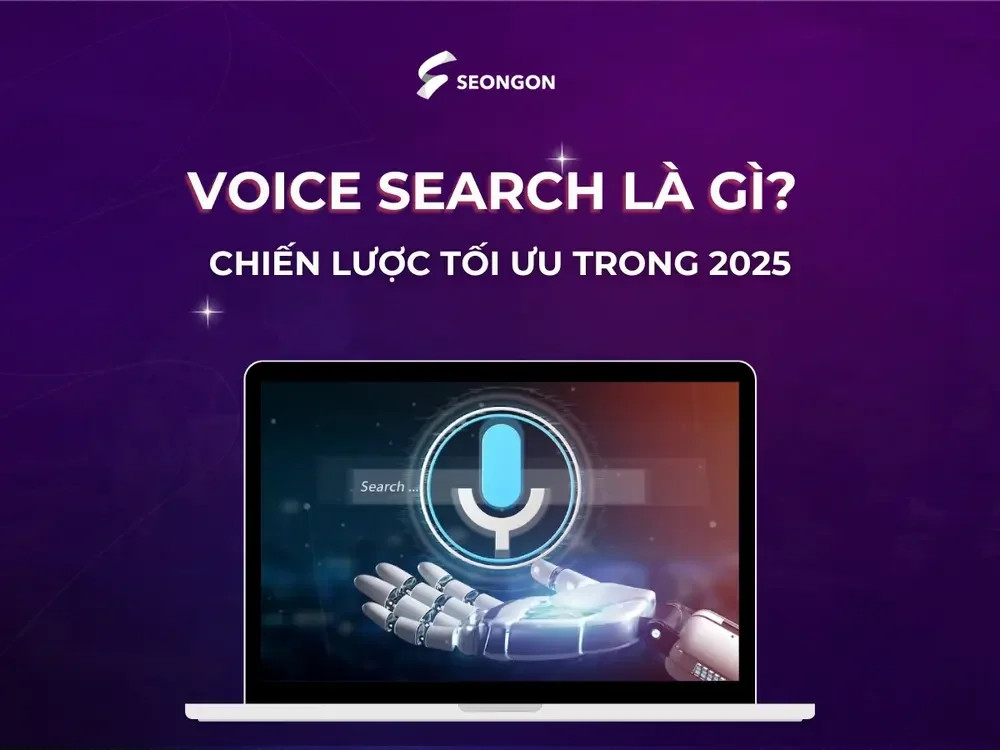 Voice search là tìm kiếm bằng giọng nói