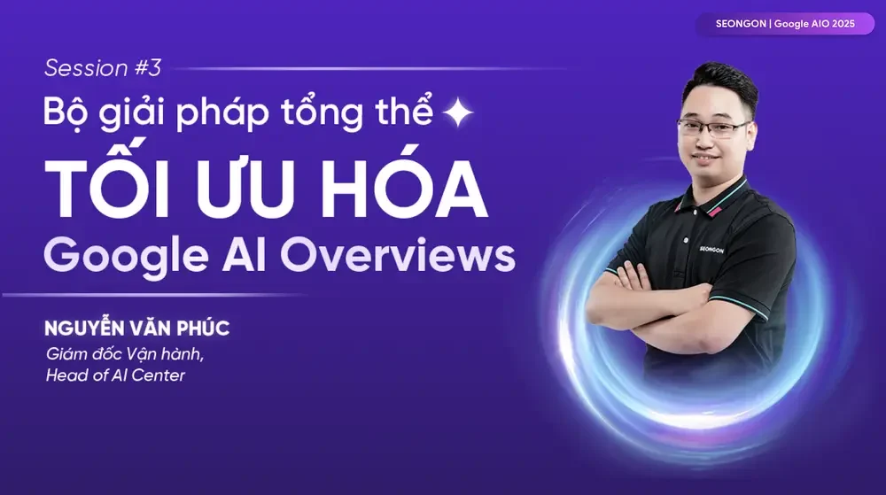 Bộ giải pháp tối ưu Google AI Overviews (AIO) toàn diện từ SEONGON