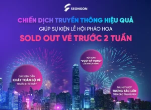 Chiến dịch truyền thông hiệu quả giúp sự kiện quốc tế "sold out" vé trước 2 tuần