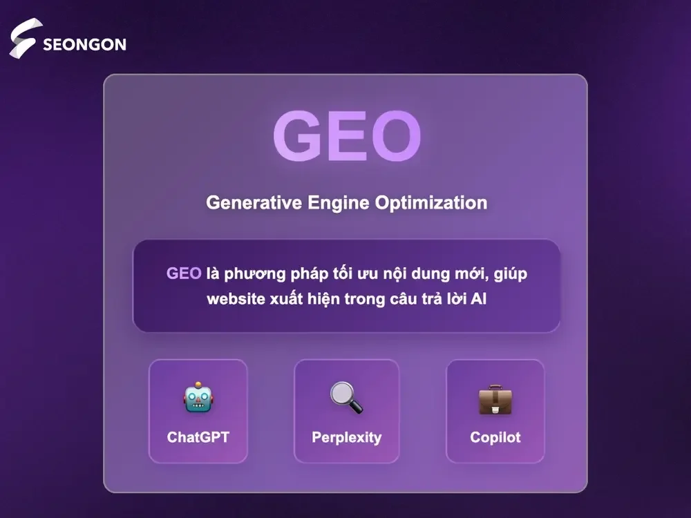 GEO là phương pháp tối ưu giúp website xuất hiện trong các câu trả lời do AI tổng hợp