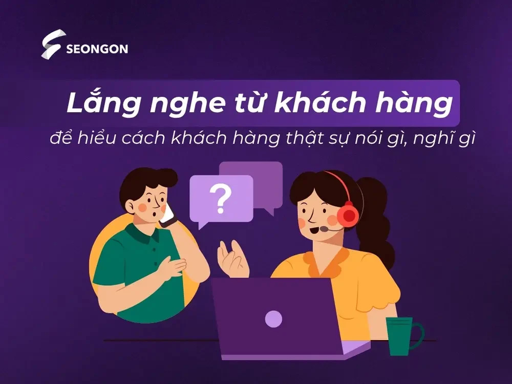 Lắng nghe tâm tư, trải nghiệm của khách hàng