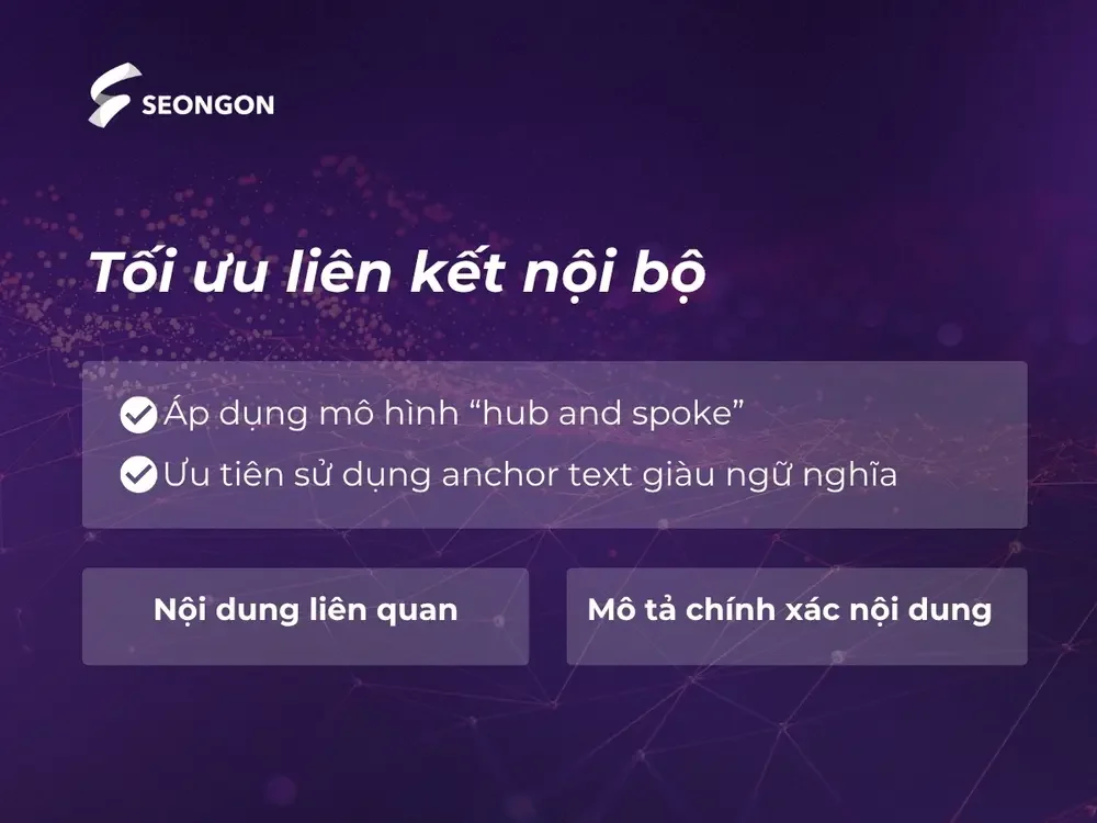 Tối ưu liên kết nội bộ nhằm xây dựng ngữ cảnh và mối quan hệ nội dung