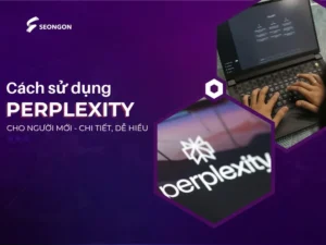 Cách sử dụng Perplexity cho người mới