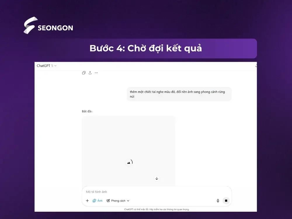 Chờ đợi một vài giây để Chat GPT tạo ảnh