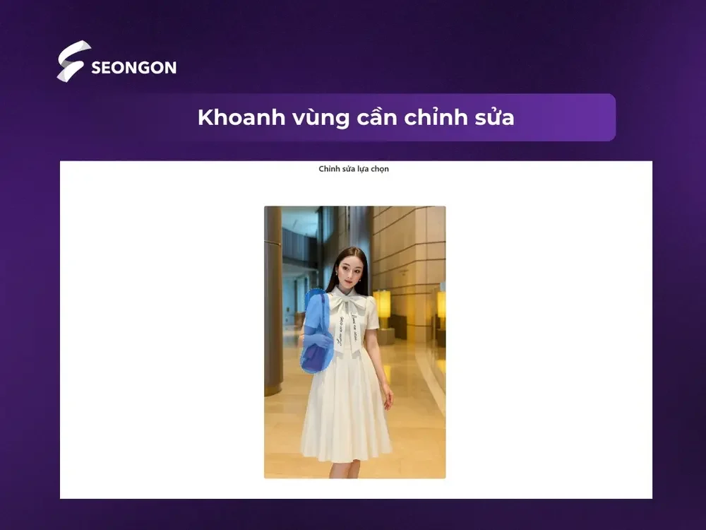Khoanh vùng cần chỉnh sửa