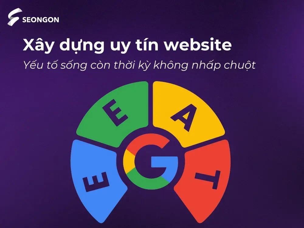 SEO-er cần tập trung xây dựng uy tín cho website mạnh hơn