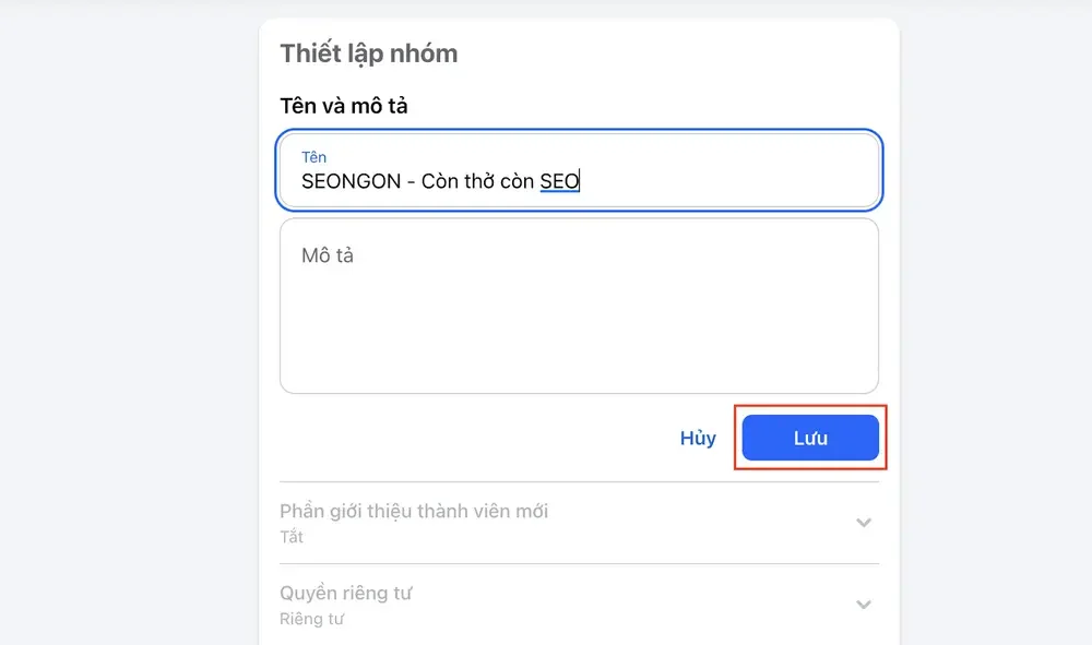 Đặt tên mới cho nhóm facebook sau đó chọn Lưu