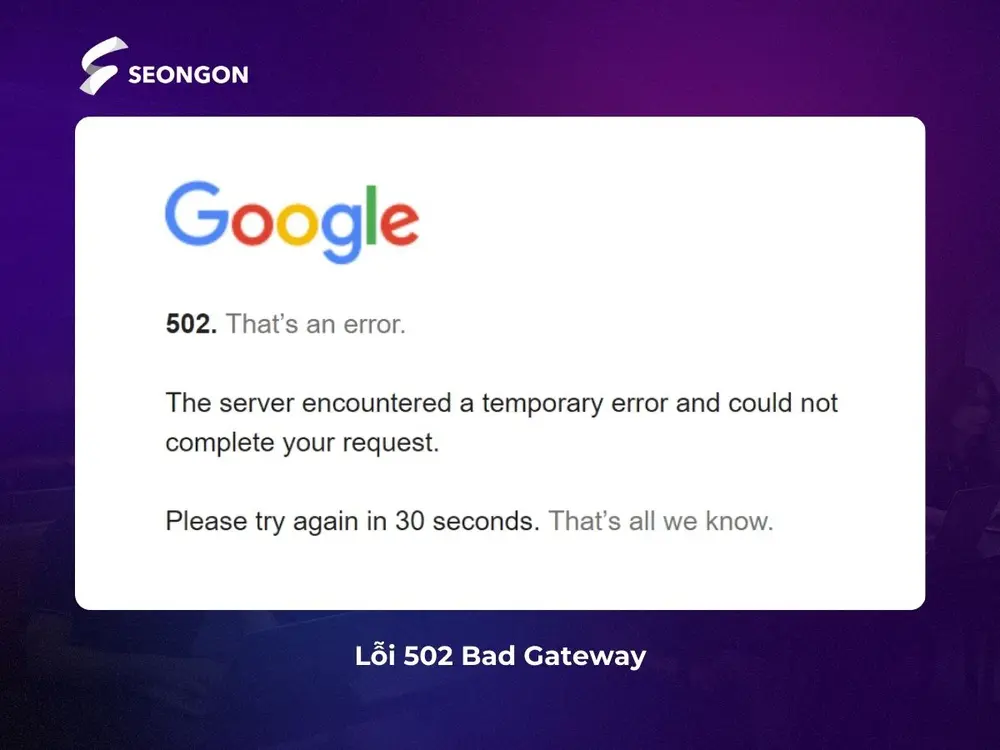 502 Bad Gateway là một mã trạng thái phản hồi lỗi máy chủ