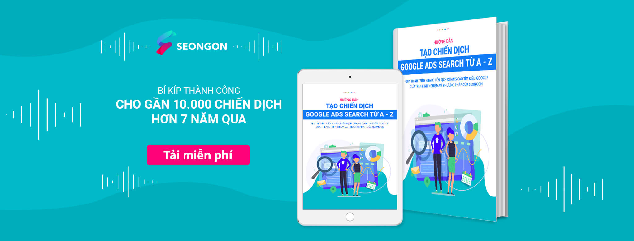 Hướng dẫn tạo chiến dịch quảng cáo Google từ A - Z