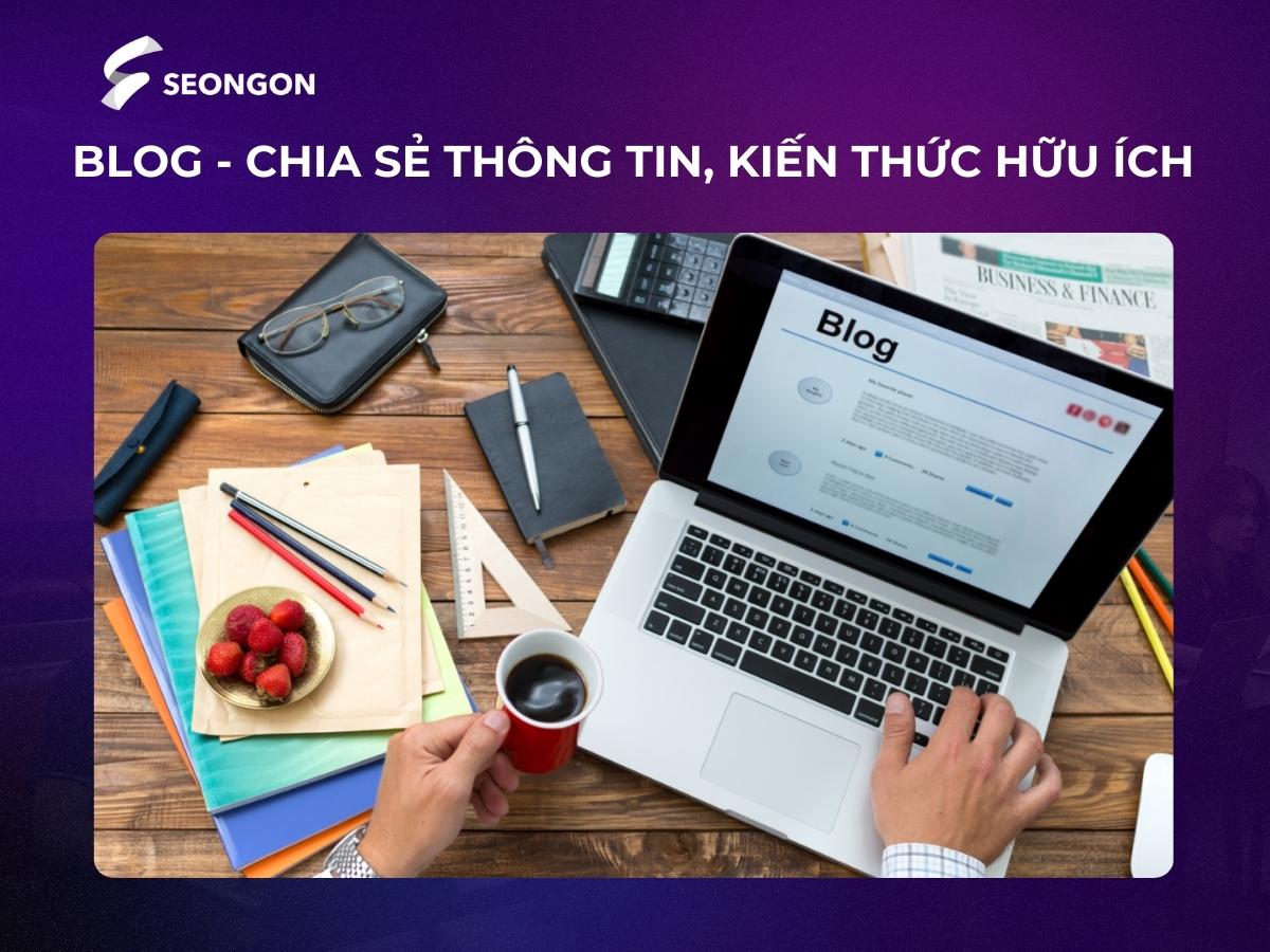 Blog là loại hình Content Marketing được nhiều doanh nghiệp ứng dụng phổ biến