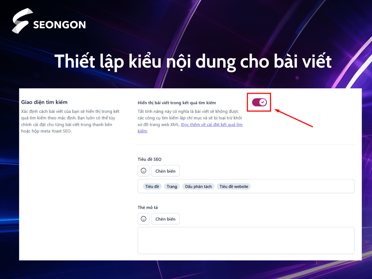 Các thao tác thiết lập bài viết sẽ giúp bạn xác định cách bài viết của bạn sẽ hiển thị 