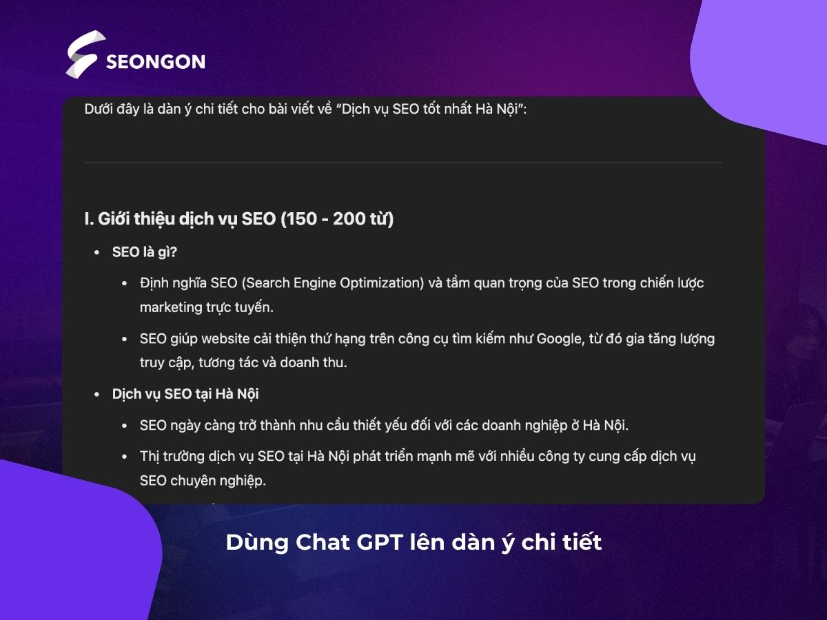 Chat GPT có thể giúp bạn lên dàn ý nội dung chi tiết