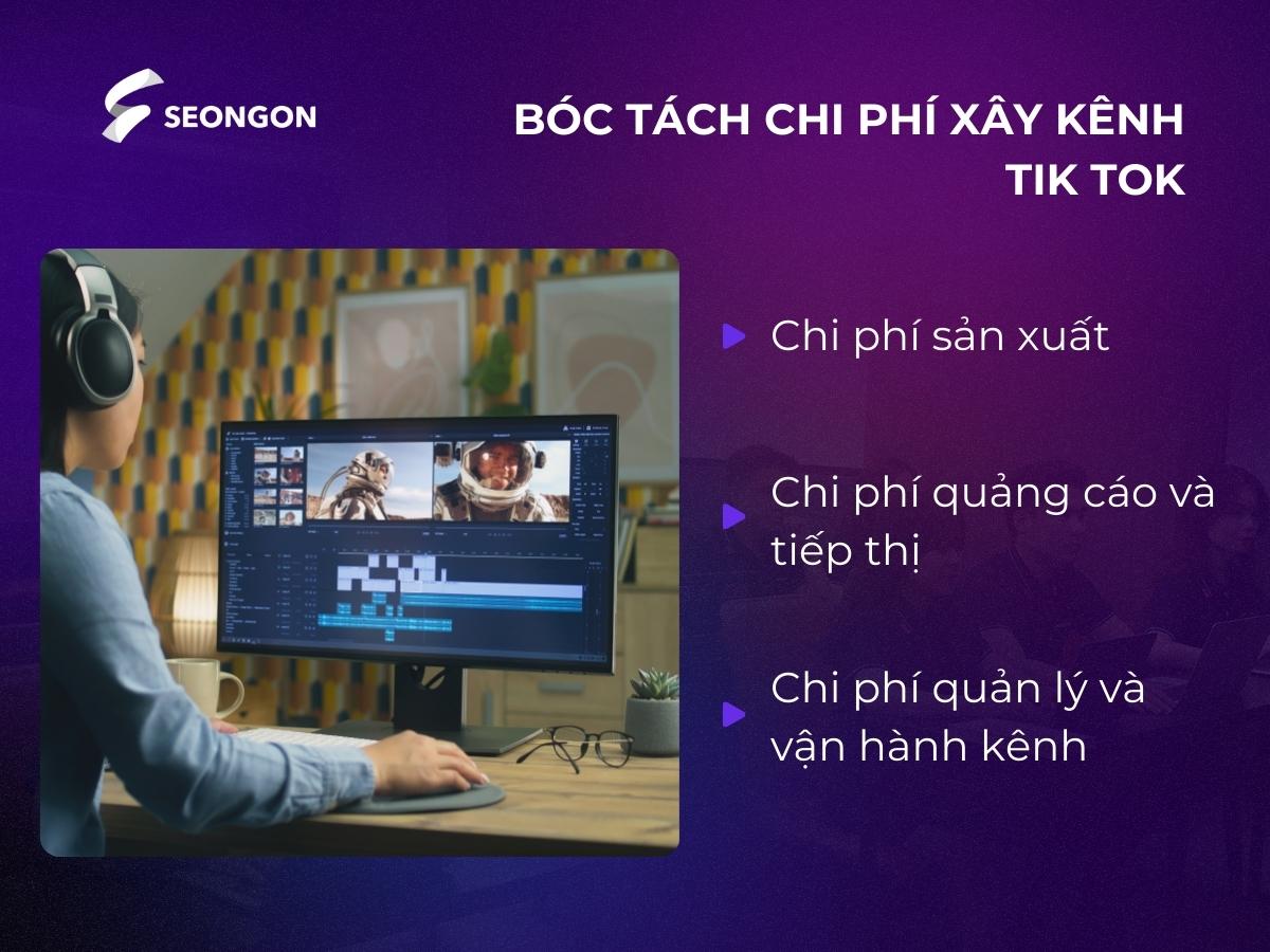 Chi phí xây kênh Tik Tok bao gồm 3 khoản chính
