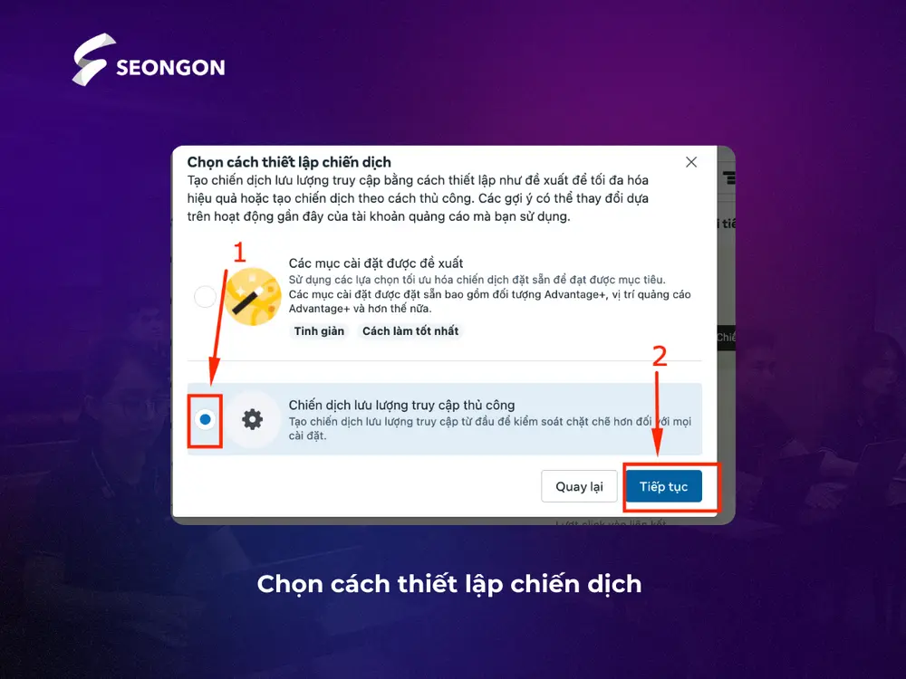 Chọn cách thiết lập chiến dịch