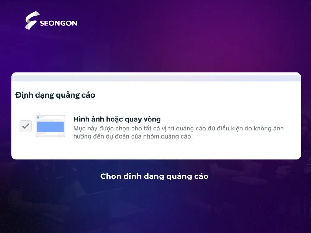 Chọn định dạng quảng cáo