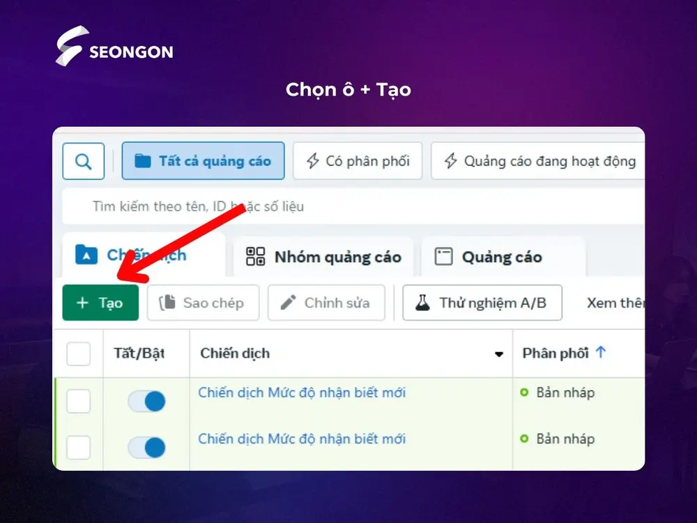 Chọn + tạo để bắt đầu lập chiến dịch mới