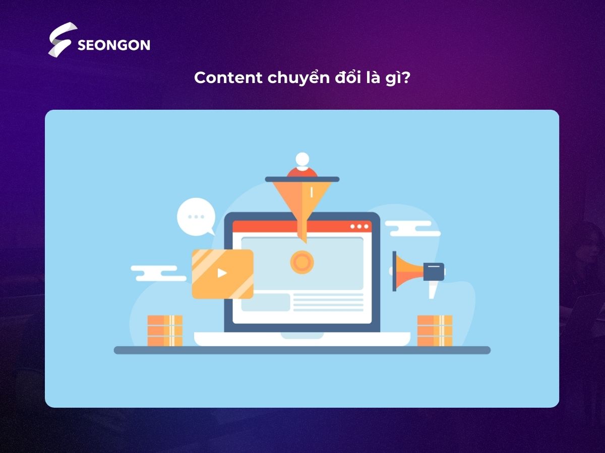 Content chuyển đổi là nội dung nhằm thúc đẩy người dùng thực hiện một hành động cụ thể