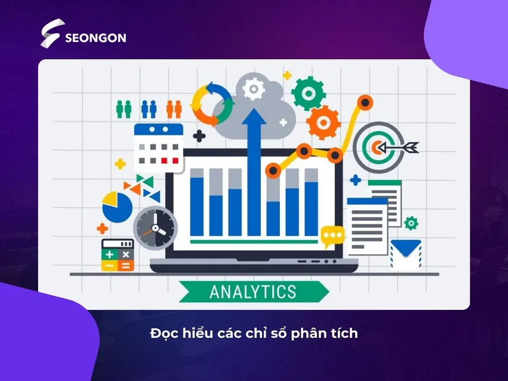 Content Specialist cần đọc hiểu các chỉ số để phân tích dữ liệu hiệu quả
