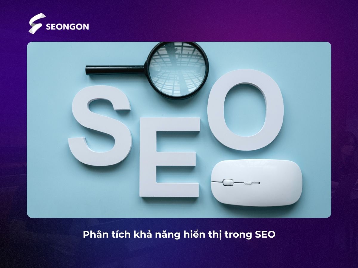 Đánh giá khả năng hiển thị của website