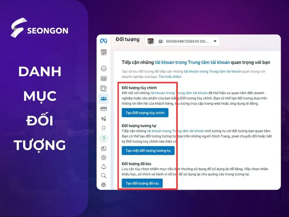 Đối tượng cho phép bạn chọn tệp khách hàng tiềm năng