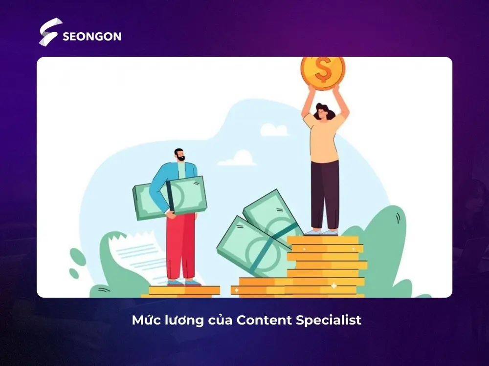 Kỹ năng, kinh nghiệm là một trong những yếu tố quyết định mức lương của Content Specialist