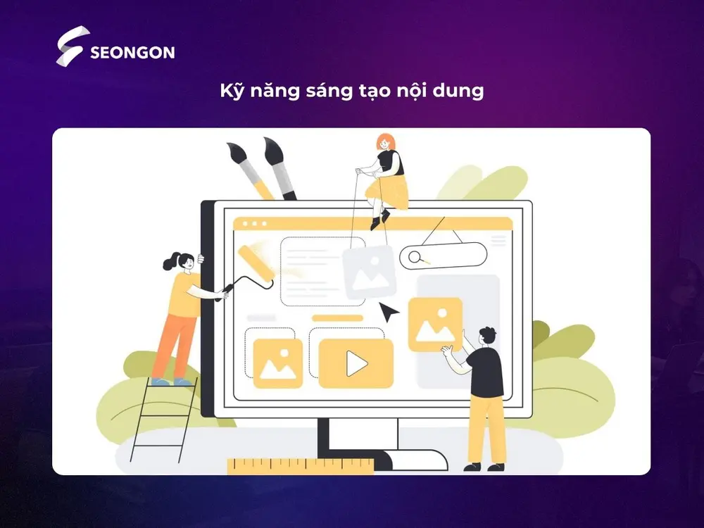 Kỹ năng sáng tạo nội dung và tìm ra các xu hướng, cách tiếp cận mới