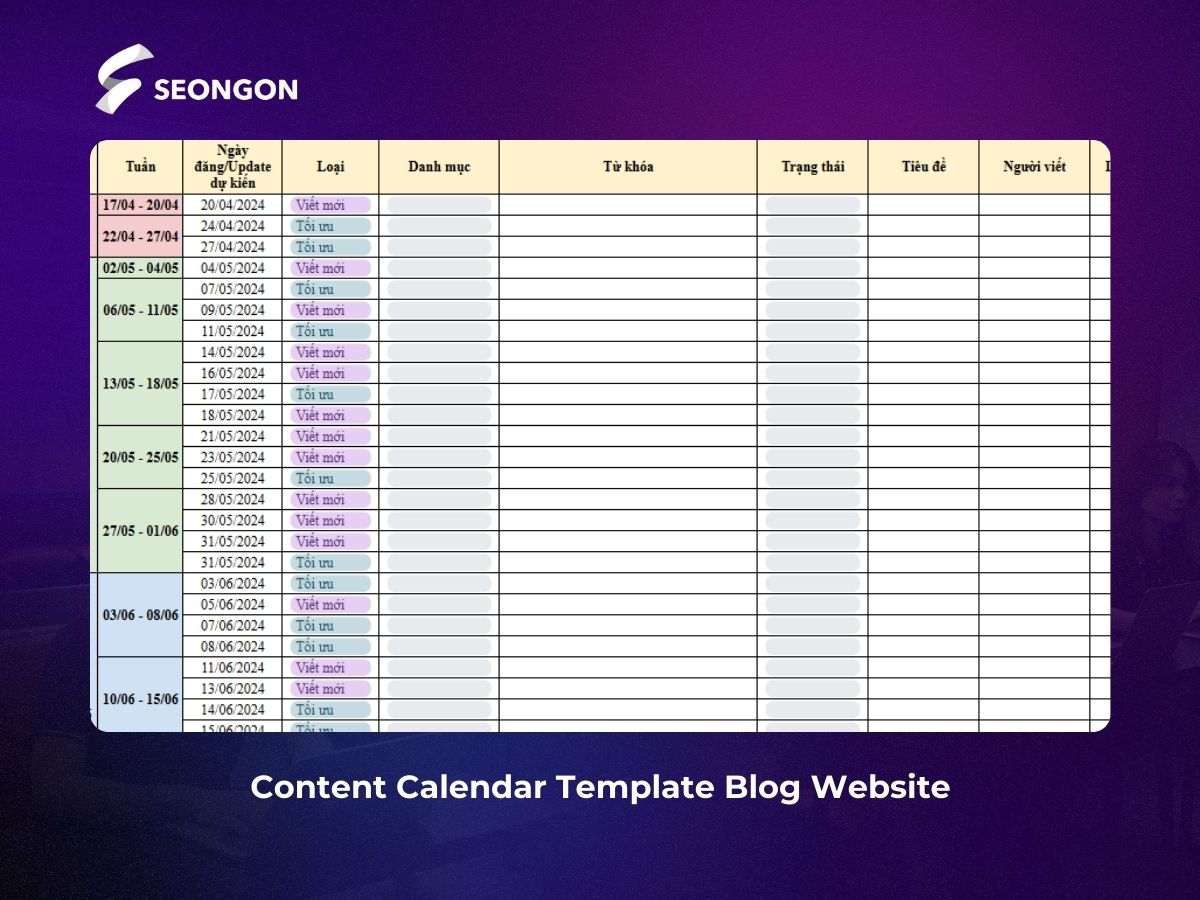 Mẫu Content Calendar Blog Website giúp bạn sản xuất cũng như quản lý bài viết Blog hiệu quả