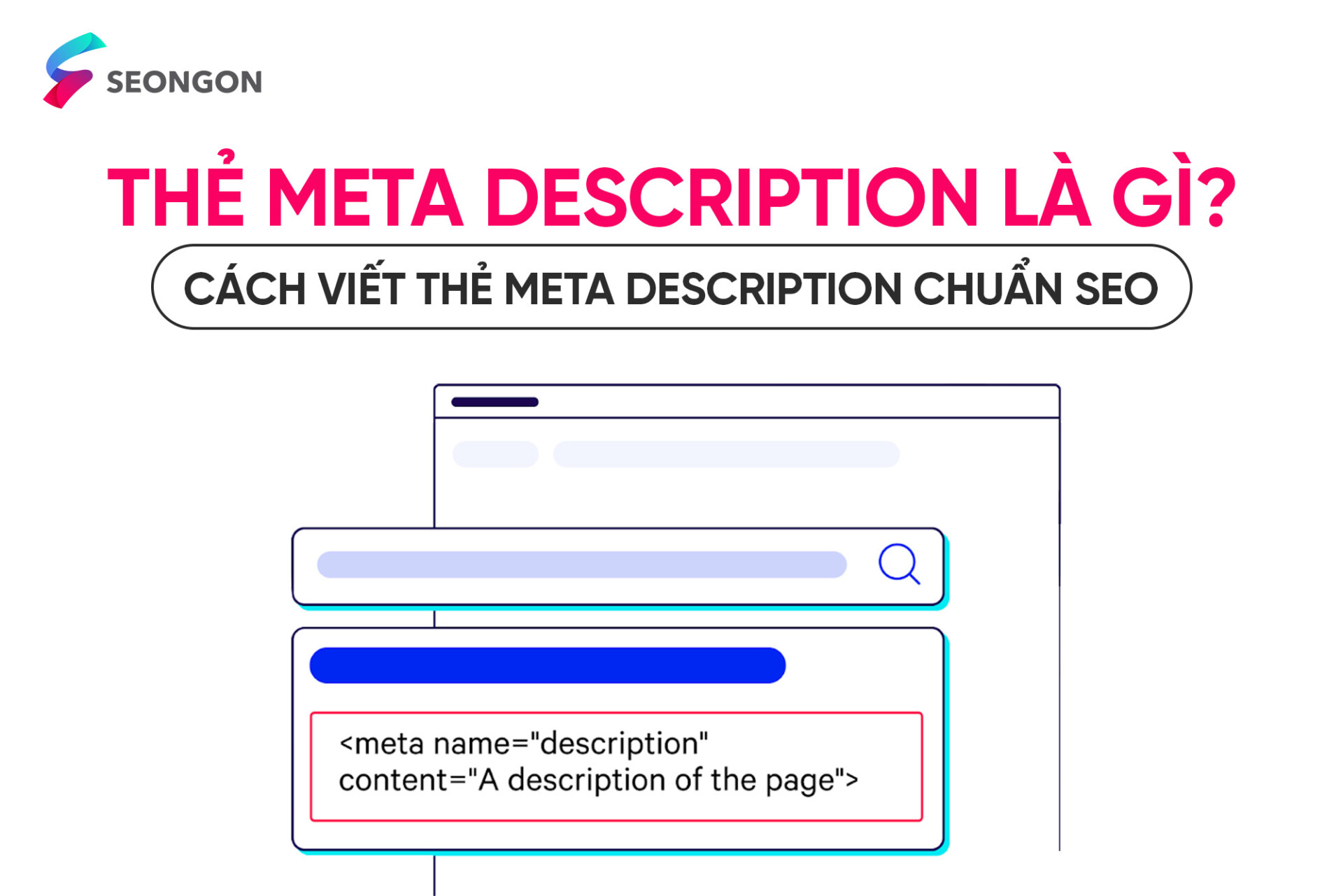 Thẻ meta description là gì? Cách viết thẻ meta description chuẩn SEO