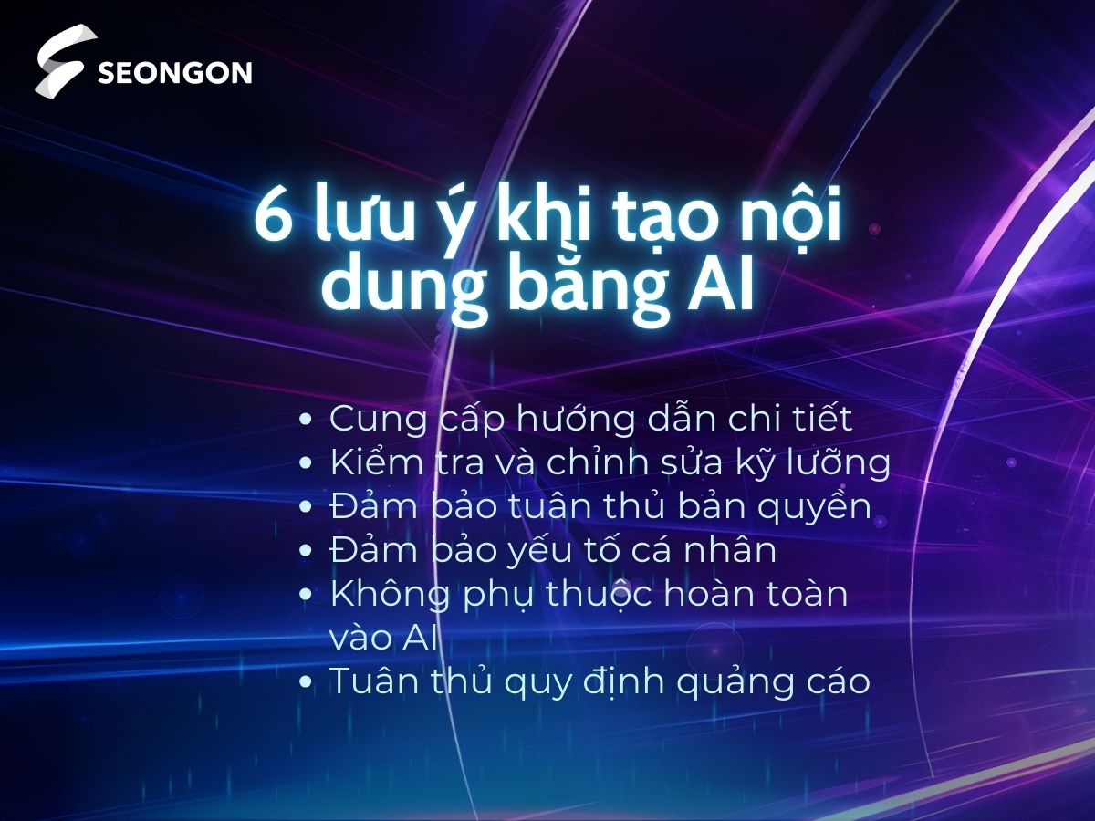 Một số điều cần chú ý khi sử dụng AI để tạo nội dung
