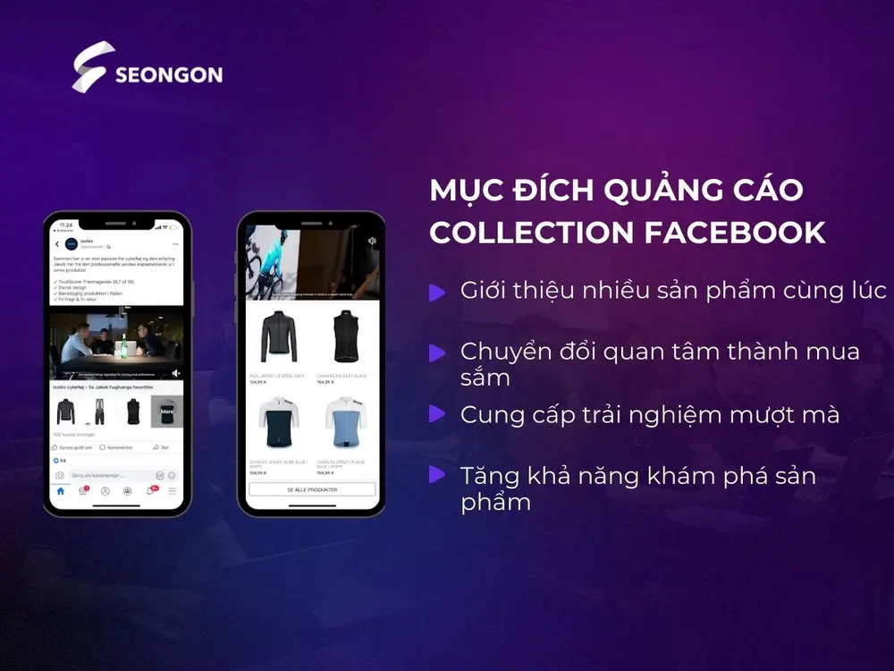 Mục đích của quảng cáo Collection Facebook là giới thiệu cùng lúc nhiều sản phẩm