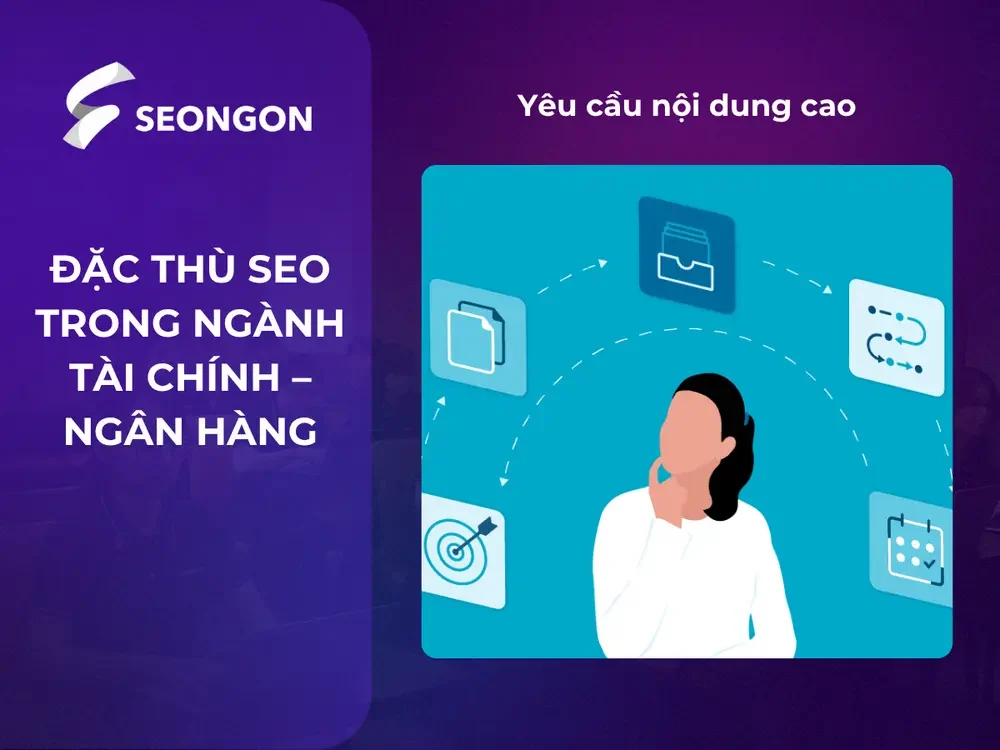Ngành tài chính ngân hàng có đặc thù yêu cầu cao về nội dung