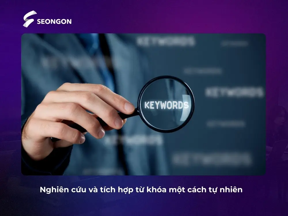 Nghiên cứu và tích hợp từ khóa một cách tự nhiên