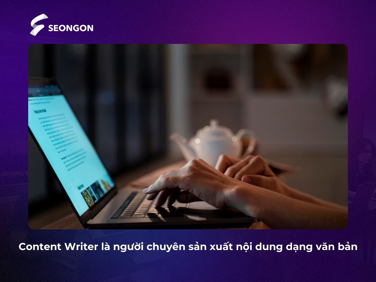 Người viết nội dung (Content Writer) là người chuyên trách việc xây dựng những tác phẩm văn bản, có tính hữu ích và giải quyết các vấn đề của người đọc