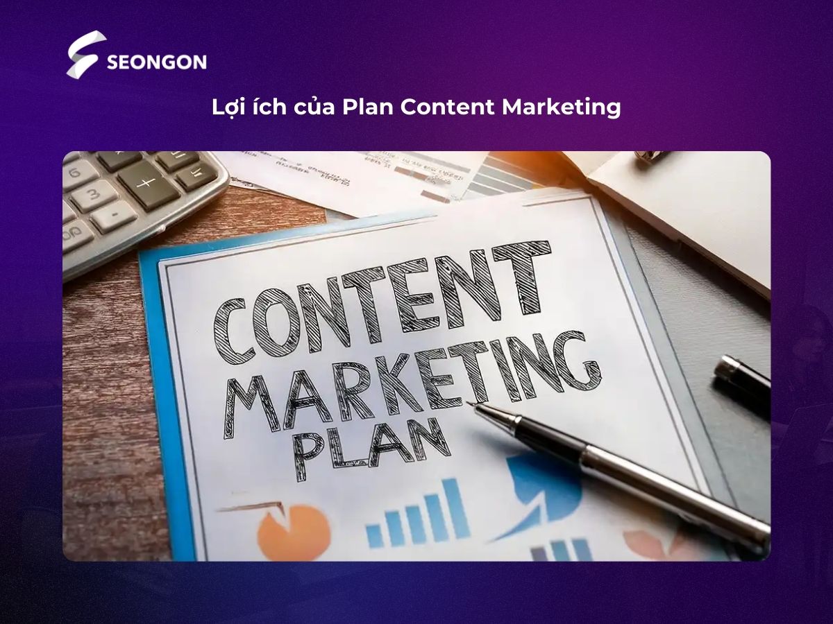 Plan Content Marketing giúp bạn tránh sa đà vào các nội dung ngẫu hứng kém hiệu quả