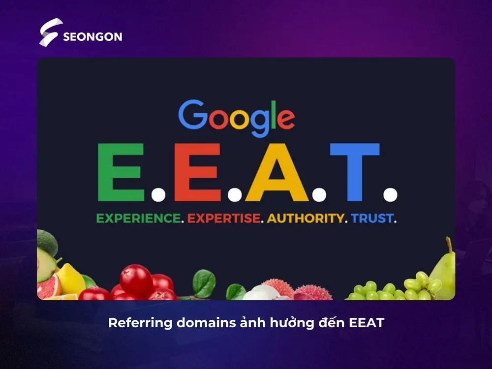 Referring domains ảnh hưởng đến EEAT