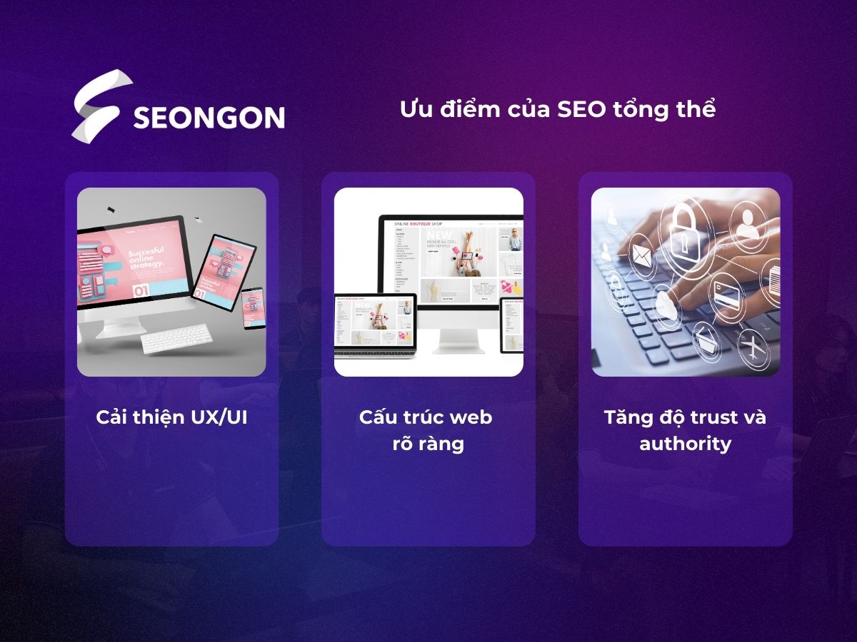 SEO tổng thể giúp website tăng độ uy tín