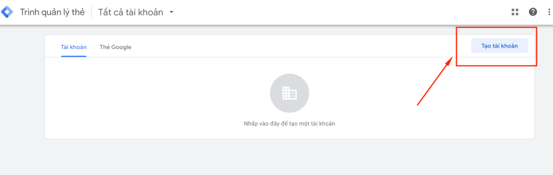 Tạo tài khoản tại Google Tag Manager