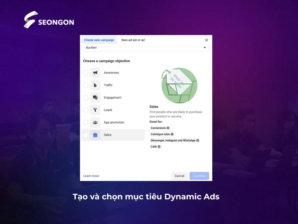 Tạo và chọn mục tiêu cho chiến dịch Dynamic Ads Facebook