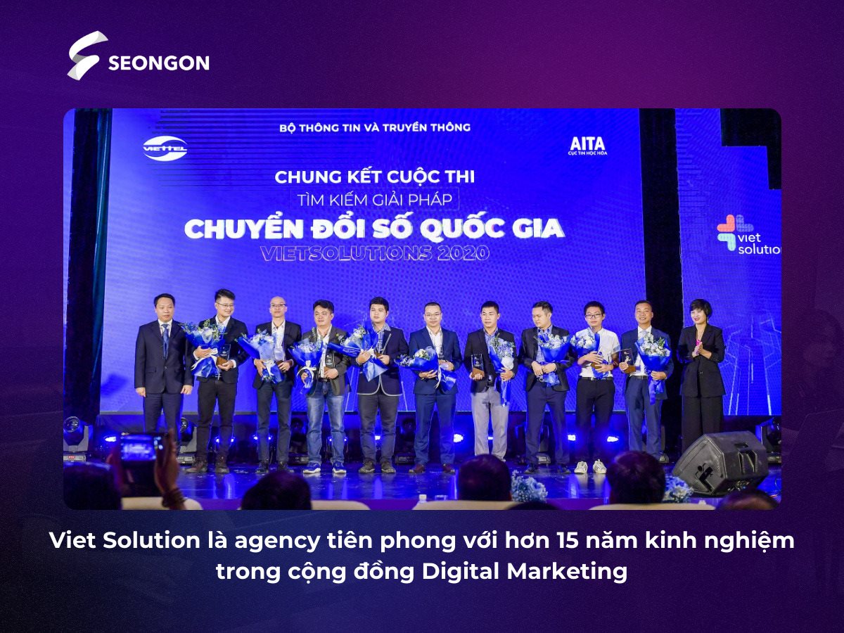 Viet Solution đã có trên 15+ năm kinh nghiệm trong lĩnh vực Digital Marketing