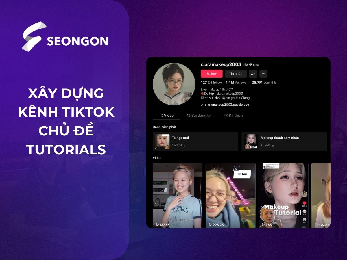 Xây dựng kênh TikTok với chủ đề hướng dẫn thực hành