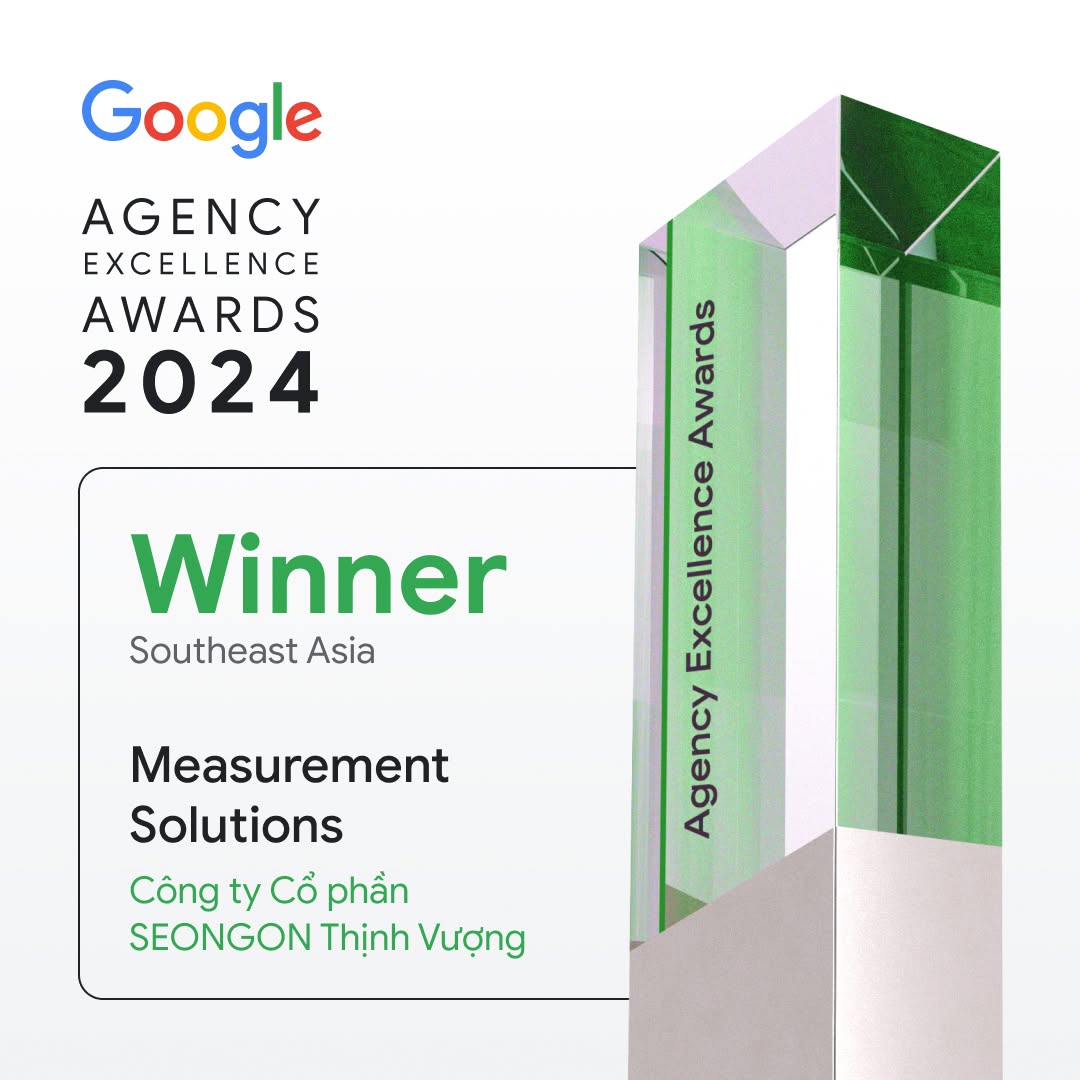 SEONGON chiến thắng giải thưởng Google Agency Exellence Awards 2024